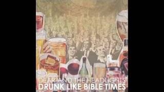 Dear and the Headlights - Carl Solomon Blues