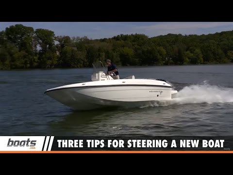 Boating Tips: Three Tips for Steering a New Boat
