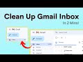 How To Clean Up Gmail Inbox Fast And Easily