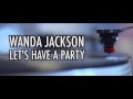 Wanda Jackson - Let's Have A Party - rock and ...