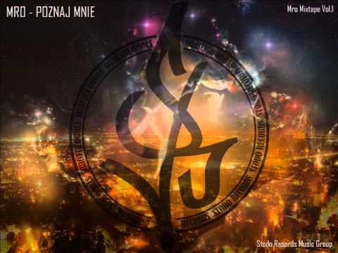 Mro Mixtape Vol.1 - 13. Poznaj mnie