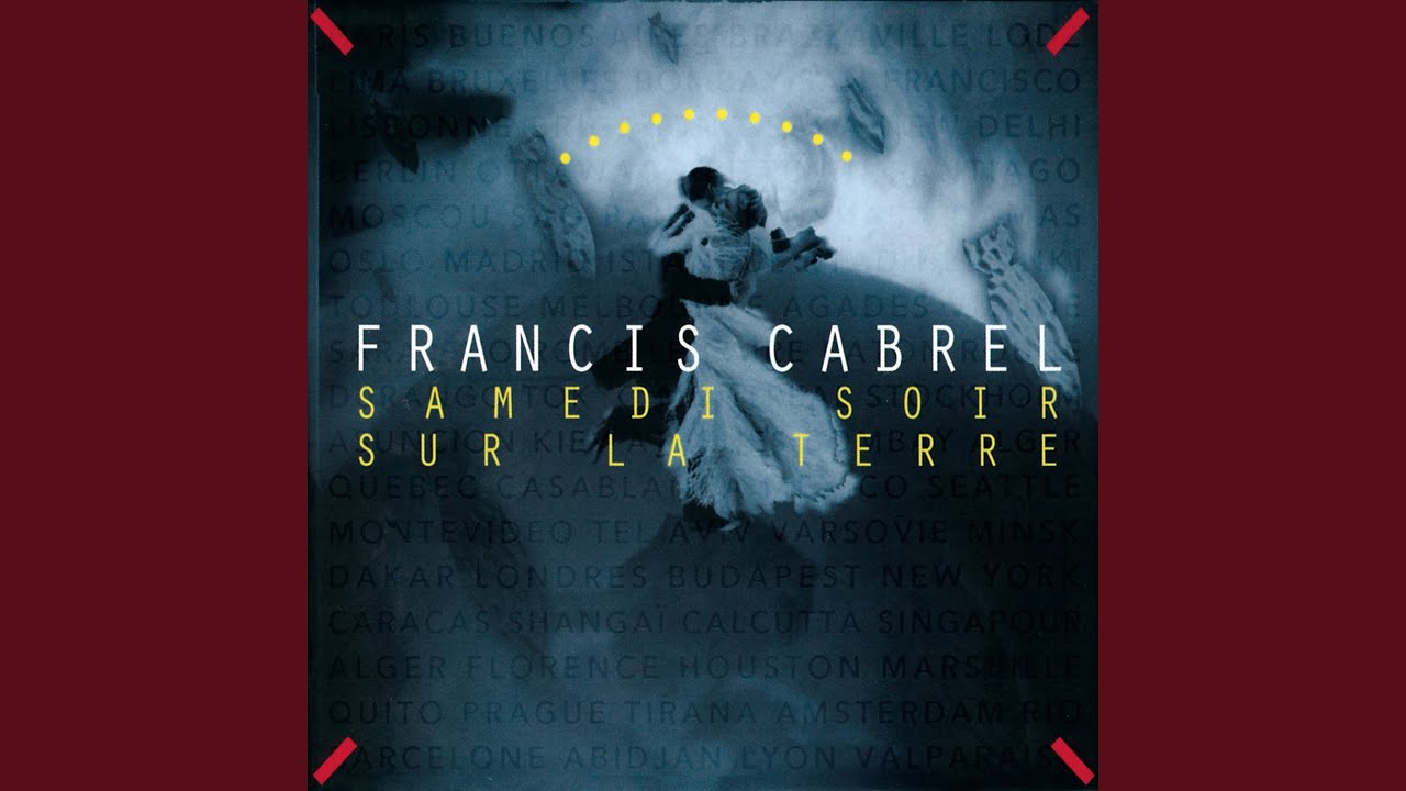 Francis Cabrel - Les vidanges du diable