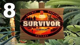 Survivor Temescal - Episode 8