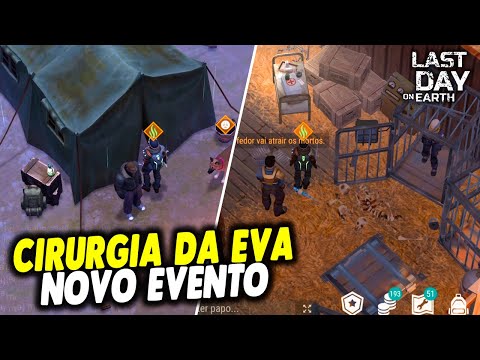 CIRURGIA DA EVA NO NOVO EVENTO - Last Day On Earth