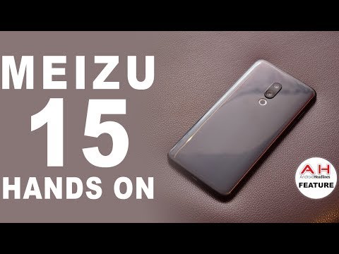 Meizu 15 and 15 Plus Hands On