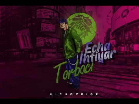 Echa & İhtiyar - Torbacı ( Official Audio )