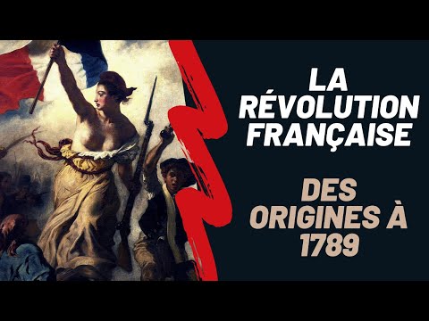 La Révolution française : des origines à 1789 (Saison 1. Episode 1)