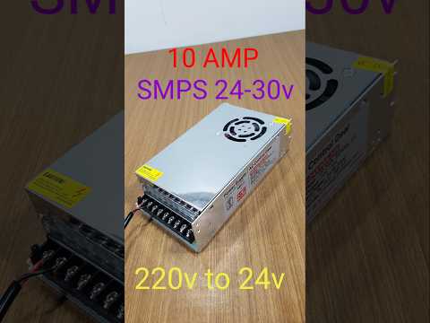 Power Supply | 24v 10Amp SMPS #electricsolution #powersupply #smps