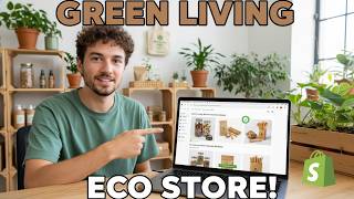 How to Use Shopify for Green Living Products Everything You Need to Know!