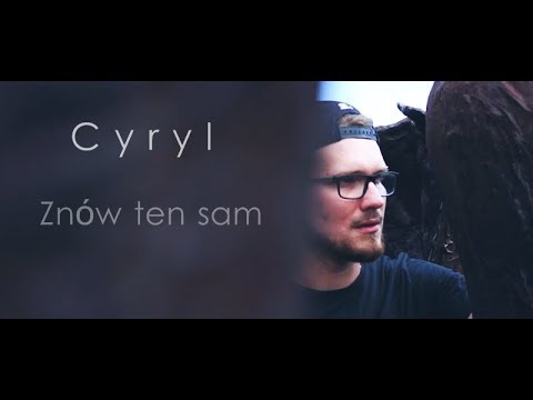 Cyryl - Znów Ten Sam feat DJ CIDER (prod. Riza Penjoel)
