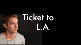 Ticket to L.A - Brett Young (Lyrics)