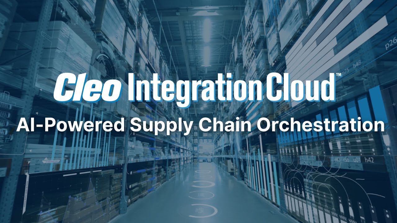 Cleo Integration Cloud: AI-Powered Supply Chain Orchestration