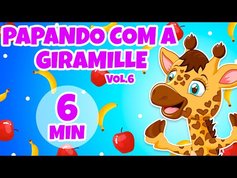 Papando com a Giramille Vol. 6 - Giramille 6 min | Desenho Animado Musical