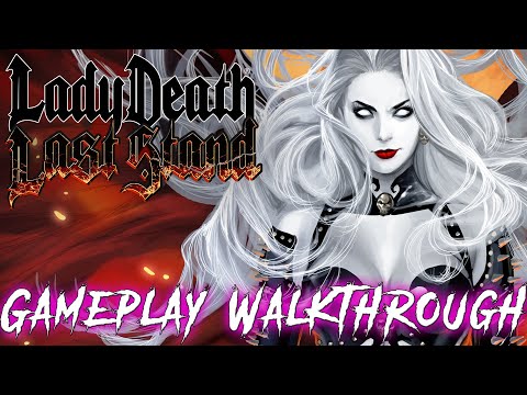 Lady Death playthrough