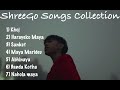 ShreeGo Songs Collection- 2023 (Khoj, Harayeko maya, Maya marideu etc.)