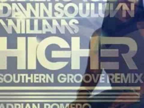 Sterling Void & Dawn Souluvin Williams- Higher (Southern Groove mix)