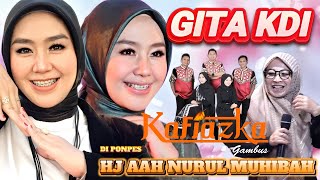 Download lagu GITA KDI KAFIAZKA GAMBUS DI PONPES HJ AAH NURUL MUHIBAH mp3