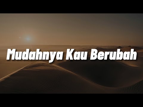 Yazid Izaham - Mudahnya Kau Berubah (Lyrics / Lirik)