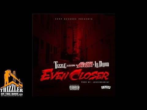 Tizzle ft. Mozzy, Lil Blood - Even Closer [Prod. JuneOnnaBeat] [Thizzler.com]