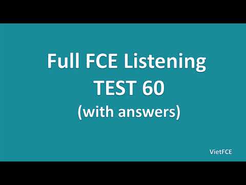 Full B2 First (FCE) Listening Test 60 with Answers