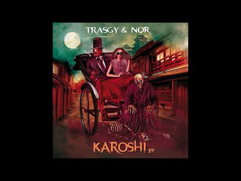 NOR & TRASGY - 02 - Non Ce La Faccio Proprio Prod. Kappa-O KAROSHI EP