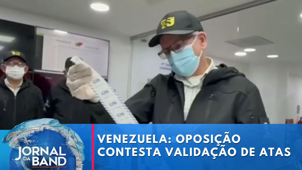 Oposição contesta validação de atas na Venezuela | Jornal da Band