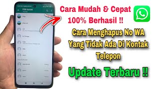 Download lagu Cara Menghapus No WA Yang Tidak Ada Di Kontak Telepon mp3