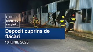 Știrile PRO TV (ORA 20:00) | DEPOZIT CUPRINS DE FLĂCĂRI | Moldova