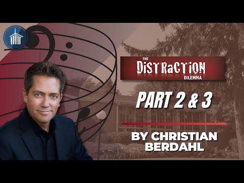 Distraction Dilemma - Part 2 & 3 by Christian Berdahl