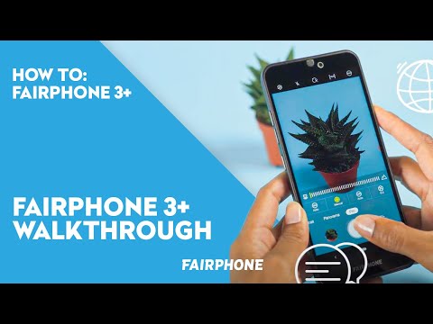 Fairphone 3+: complete walkthrough (How-To & Specs) | Fairphone