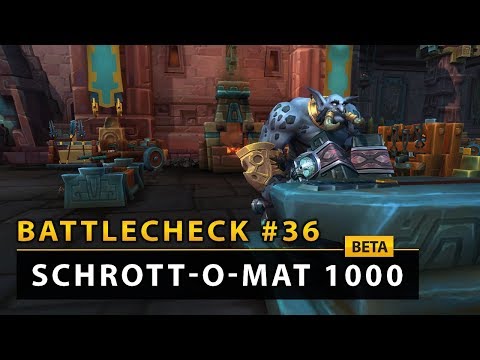 WoW Battlecheck - Handwerksviertel & Schrott-o-mat 1000 | Battle for Azeroth