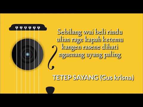 Tetep sayang ( gus krisna)