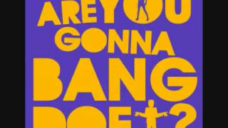 Funky Dee - Are you gonna bang doe