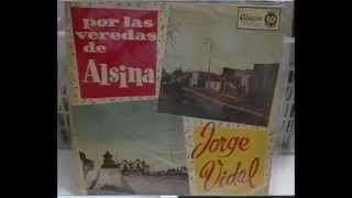 JORGE VIDAL -  POR LAS VEREDAS DE ALSINA  - TANGO