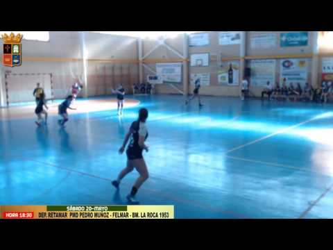 20-5-2017, 18:30 - DEP .RETAMAR PMD PEDRO MUÑOZ - FELMAR BM. LA ROCA 1953