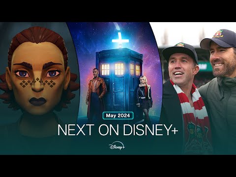 Next On Disney+ | May 2024
