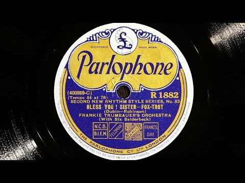 Frankie Trumbauer's Orchestra - Bless You Sister (1928)