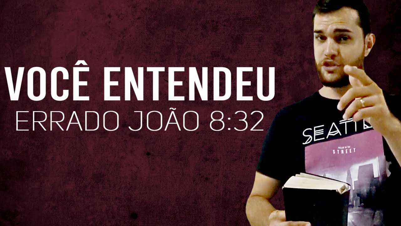 E CONHECEREIS A VERDADE E A VERDADE VÓS LIBERTARÁ! *você entendeu errado* Ev Sérgio Devocional# 236