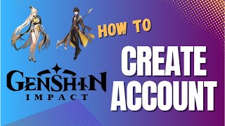 How to Create Genshin Impact Account | Sign Up Mihoyo