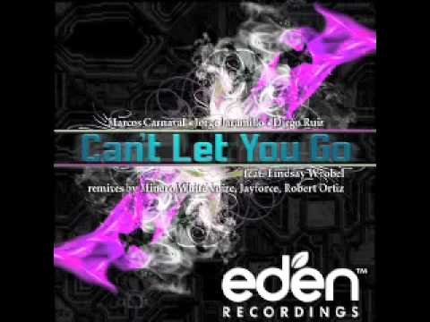 Can't Let You Go (WhiteNoize Remix) - Marcos Carnaval, Jorge Jaramillo, Diego Ruiz Feat. L. Kay