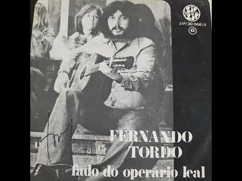 FERNANDO TORDO - FADO DO OPERÁRIO LEAL