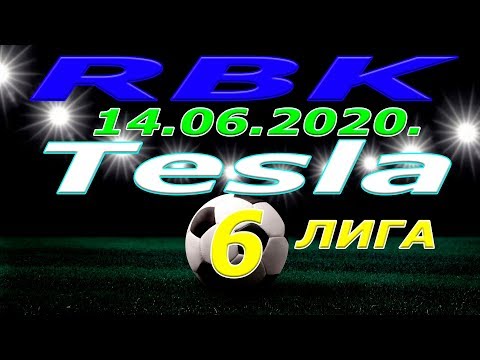 Tesla - RBK. 14. 06. 2020.