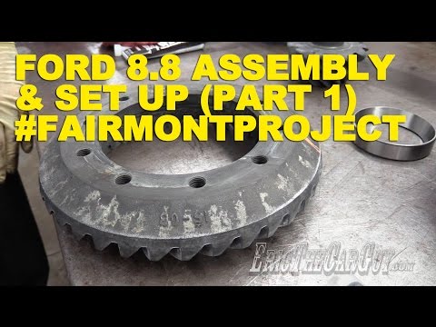 Ford 8.8 Assembly & Set Up (Part 1) #FairmontProject