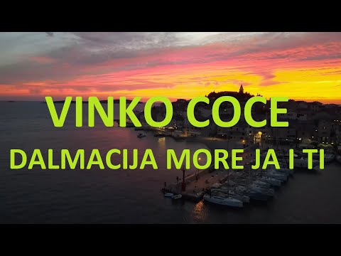 Vinko Coce - Dalmacija, more, ja i ti