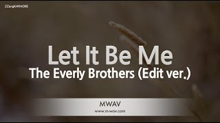 Download lagu The Everly Brothers-Let It Be Me (Edit ver.) (Karaoke Version) mp3