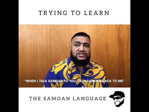 Trying to learn the Samoan language