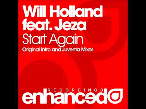 Will Holland feat. Jeza - Start Again (Juventa Remix) ASOT 493