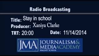Stay in school PSA Radio