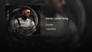 Dardy Luther King Music Video