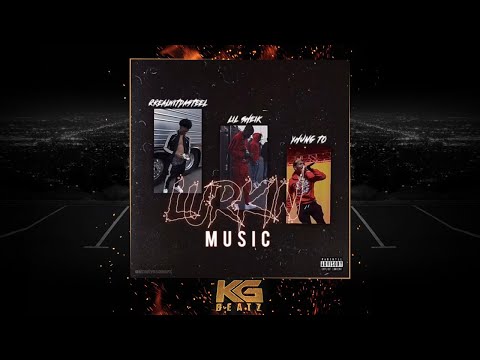 QRealWitDaSteel ft. SOB x RBE [Yhung T.O], Lil Sheik - Lurkin Music [New 2019]